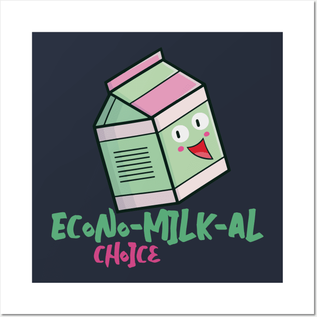 Econo-Milk-Al choice Wall Art by Jocularity Art